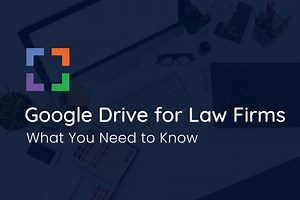Google Drive for Law Firms | LexWorkplace