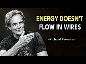 Richard Feynman Explains The Big Misconception About ELECTRICITY