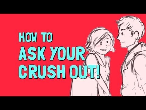 How to Ask Your Crush on a Date