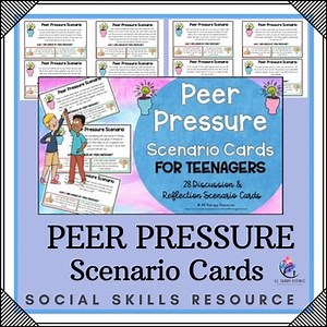 PEER PRESSURE Scenario Cards for Teenagers I School Counseling Activities Lesson