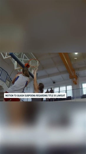 Motion to quash hearing today for Title IX case against Maine