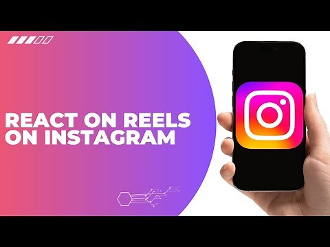 How to React to Reels on Instagram: A Step-by-Step Guide