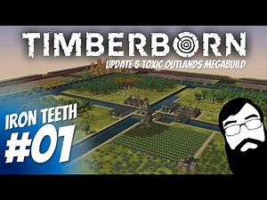 Starting a new modded MEGA BUILD series! Timberborn Update 5 Iron Teeth Mega Build Episode 01