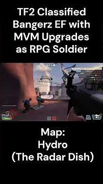 (The Radar Dish Clips) TF2C: Bangerz EF with MVM Upgrades - Hydro (Territorial Control) RPG Soldier