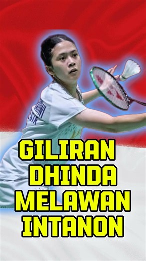 Giliran Ni Kadek Dhinda Amartya Pratiwi Melawan Ratchanok Intanon di Malaysia Masters 2026