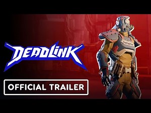 Deadlink - Official Update Reveal Trailer | The MIX Showcase March 2023
