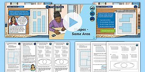 Year 6 Diving into Mastery: Step 1 Shapes – Same Area Teaching Pack