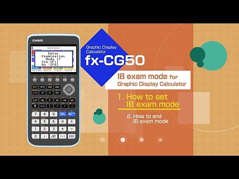 CASIO Graphic Display Calculator －IB exam mode 1.How to set IB exam mode