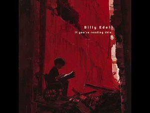 Billy Edel - If you're reading this