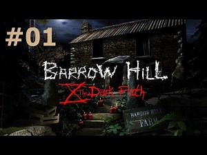 Barrow Hill: The Dark Path ▶ Walkthrough -Part 01