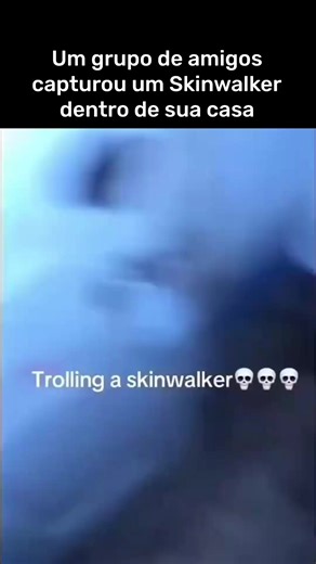 Skinwalker: Aparição Assustadora Dentro de Casa