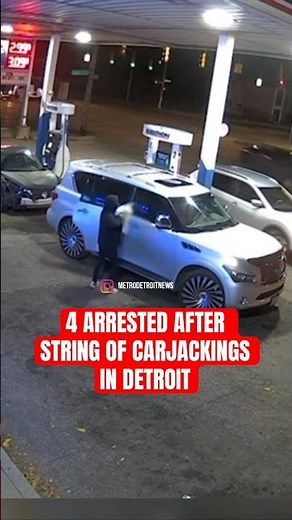 VIDEO: 4 arrested after string of carjacking in Detroit