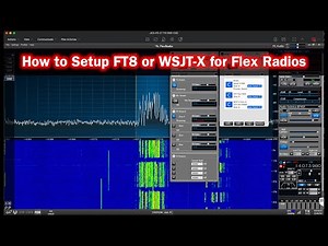 Setup FT8 WSJT-X for Flex 6000/8000 Series | Setup JTDX for Flex Radios | Remote FT8 with Flex 8600
