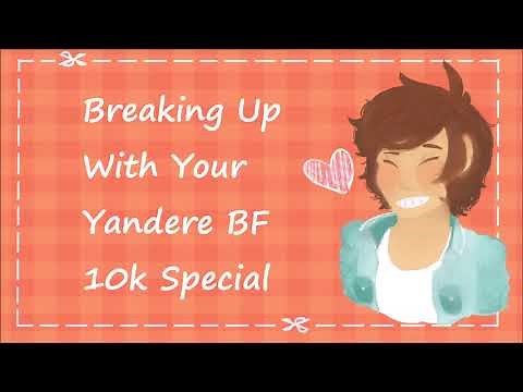Breaking Up With Your Yandere BF [M4F][Possessive][Manipulative][L-bombs]