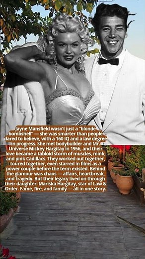 JAYNE MANSFIELD & MICKEY HARGITAY — MUSCLE AND MARILYN MAYHEM #history #hollywood #facts