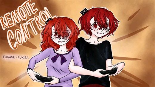 【 Fukase • Fukisa 】 Remote Control 【 VOCALOID/FANLOID COVER 】