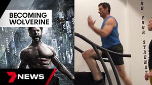 Hugh Jackman's intense workout to achieve ripped physique for Wolverine