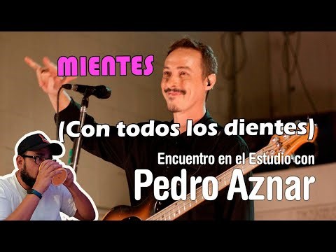 🎶 PEDRO AZNAR – MIENTES (ENCUENTRO EN EL ESTUDIO) 🎸🔥 | ESE SOLO DE BAJO NO ES NORMAL!!!🤯