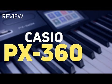 REVIEW | CASIO PX-360