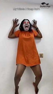 My Wife is a Vamp Part 1 #watchtillend #vampire