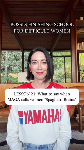 Bossi on Instagram: "When powerful men call women “spaghetti brains,” they’re not joking. They’re laying groundwork. Lesson 21 of Bossi’s Finishing School for Difficult Women gives you 3 resolutions for responding to MAGA’s unchecked misogyny in 2026. Because contempt turns into policy if left unchecked. Class is in session. 🍝🔥 #bossifinishingschool #satire"