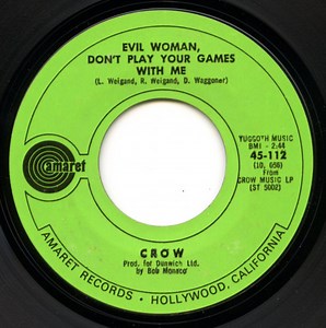 Crow - Evil Woman Don't Play Your Games With Me