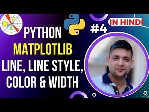 MatPlotLib Line, Line Style, Line Color & Line Width || Python MatPlotLib Tutorial in Hindi #4
