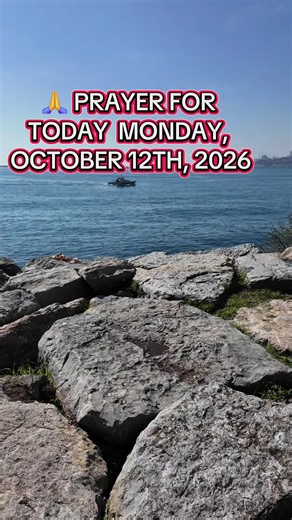 Prayer for Today: Monday, October 12th, 2026 | Morning Prayer