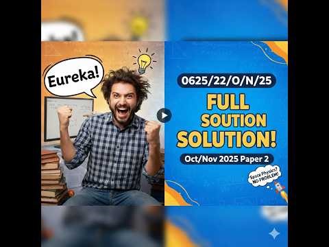 0625/22/O/N/25 | Complete Paper Walkthrough | IGCSE Physics Oct/Nov 2025 Solve