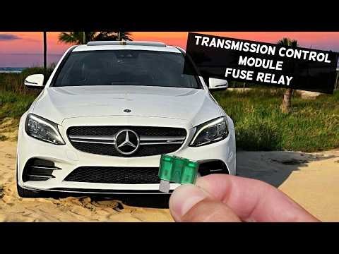 MERCEDES W205 TCM TCU Transmission Control Module Fuse Relay Location C300 C400 C450 C43 C63 C250 C2