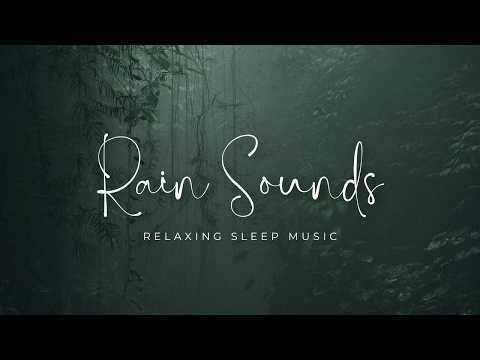 Rain Sounds for Sleeping