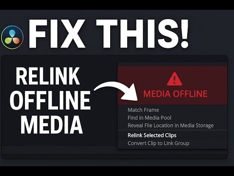 DaVinci Resolve 19: FIX 'Media Offline' in Seconds!