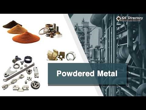 Powdered Metal Manufacturers, Suppliers and Industry Information