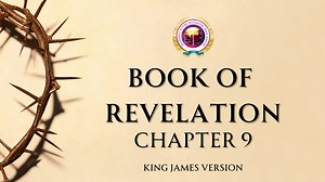 The Book of Revelation: Chapter 9 | Deliverance Victory Restoration Praise Ministry