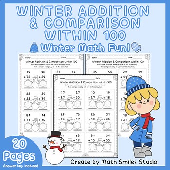 Winter Addition & Comparison within 100 | Snowflakes & Snowman Math 2nd Grade