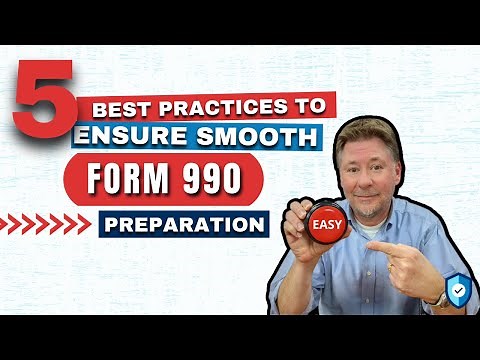 5 Best Practices to Ensure Smooth IRS Form 990 Preparation