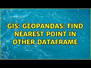 GIS: GeoPandas: Find nearest point in other dataframe (8 Solutions!!)