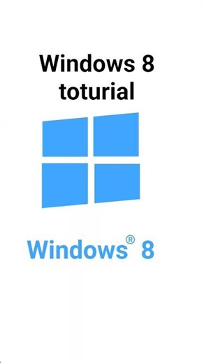 windows 8 toturial