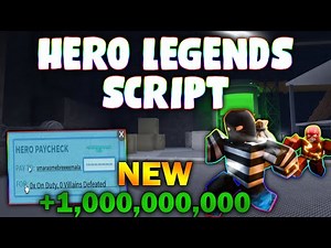 *NEW* Hero Legends Script (PASTEBIN 2025) ( INF MONEY )