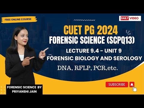 DNA, Polymorphism, RFLP, PCR Lecture 9.4 Unit 9 | Forensic Biology & Serology | Priyanshi Jain