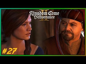 SUPERB! THE FIFTH COMMANDMENT! PART ONE - Kingdom Come Deliverance 2 - Playthrough Part 27