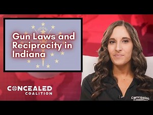 2022 Gun Laws and Concealed Carry Reciprocity in Indiana