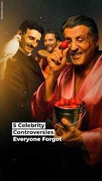 5 Celebrity Controversies Everyone Forgot