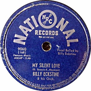 Billy Eckstine And His Orchestra - My Silent Love / In a Sentimental Mood