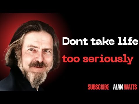 “Alan Watts | Life is a Game and Here’s How to Play It