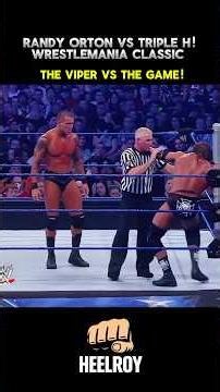 🔥 RANDY ORTON vs TRIPLE H! 😱 THE VIPER vs THE GAME | WrestleMania