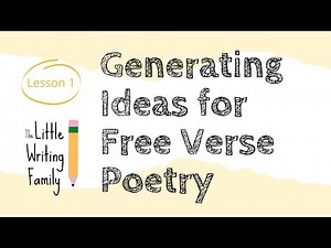 Free Verse Poetry Writing Lesson | Generating Ideas