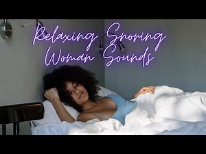 Restful Sounds of Woman Snoring, Sleeping, Breathing in Bed to Help you Sleep (Wife-Girlfriend ASMR