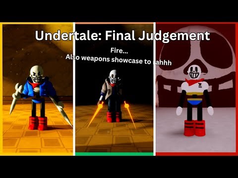 Undertale: Final Judgement - Giant Update (Dustbelief Papyrus + More)