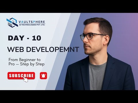 Welcome to Day 10 of our Web Development Series 🚀